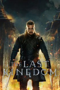 دانلود سریال The Last Kingdom آخرین پادشاهی