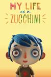 دانلود انیمیشن My Life as a Zucchini 2016 زندگی من به عنوان کدو