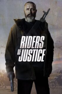 دانلود فیلم Riders of Justice 2020 سواران عدالت