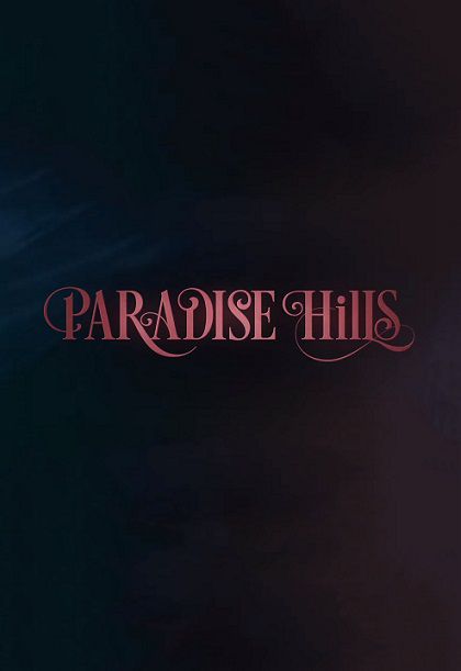 دانلود فیلم Paradise Hills 2019 تپه های بهشت