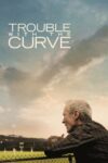 دانلود فیلم Trouble with the Curve 2012 مشکل منحنی