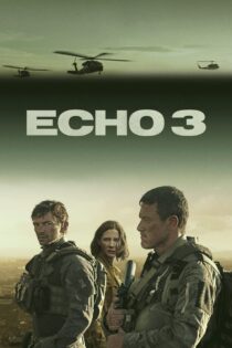 دانلود سریال Echo 3 اکو 3