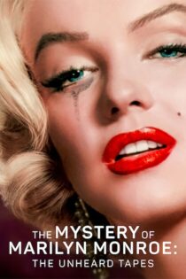 دانلود مستند The Mystery of Marilyn Monroe: The Unheard Tapes 2022 راز مرلین مونرو: نوارهای ناشنیده