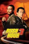 دانلود فیلم Rush Hour 3 2007 ساعت شلوغی 3