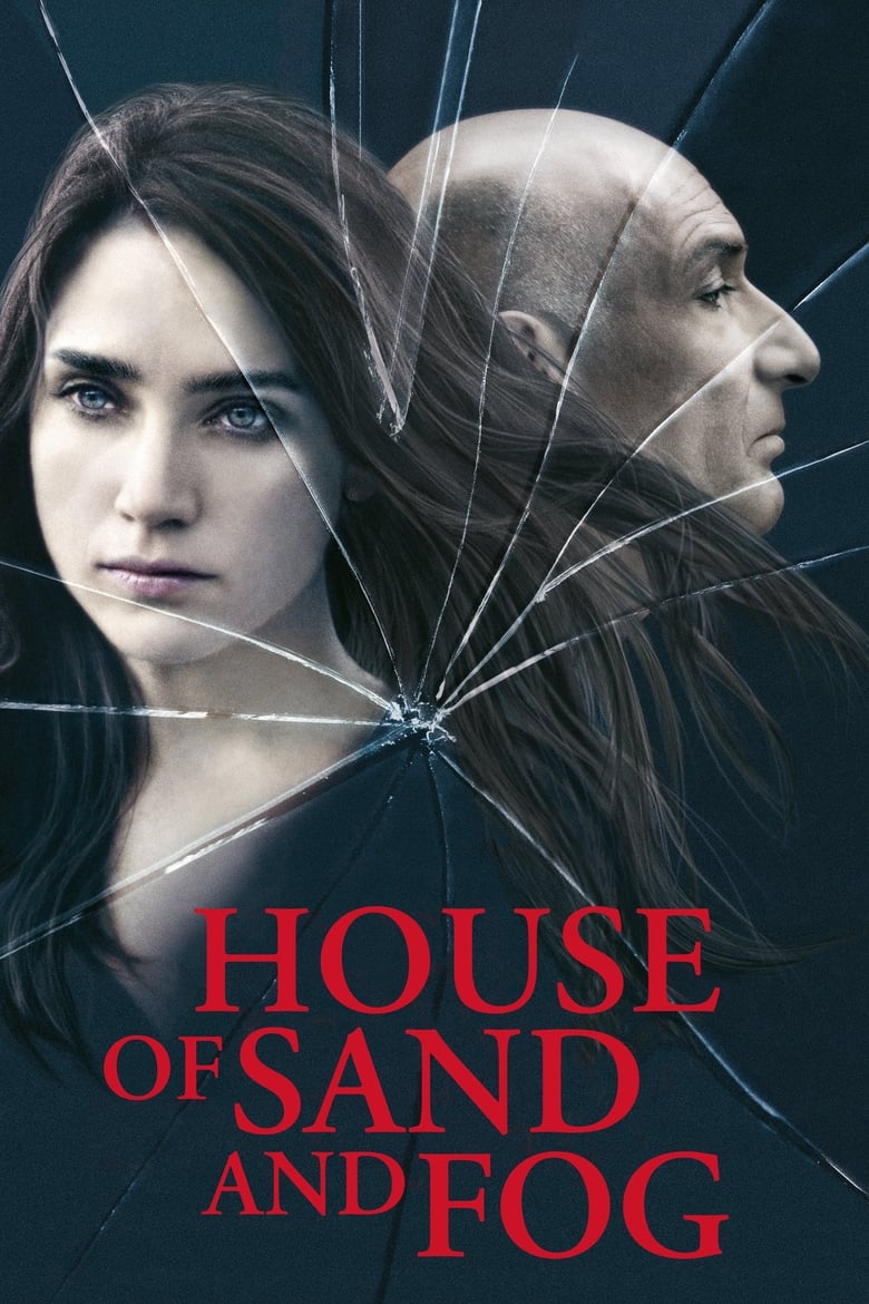 دانلود فیلم House of Sand and Fog 2003 خانه‌ای از شن و مه