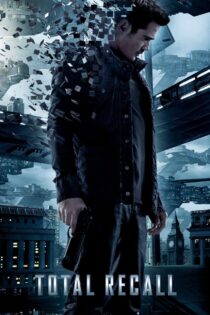 دانلود فیلم Total Recall 2012 یادآوری کامل