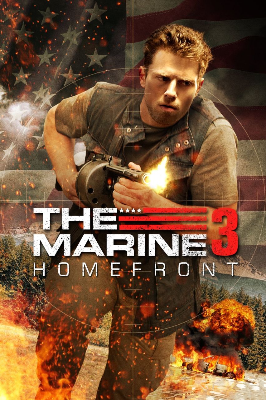 دانلود فیلم The Marine 3: Homefront 2013 تفنگدار دریایی ۳: غیرنظامیان