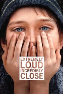 دانلود فیلم Extremely Loud & Incredibly Close 2011 فوق‌العاده بلند و بیش از حد نزدیک