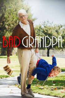 دانلود فیلم Jackass Presents: Bad Grandpa 2013 احمق تقدیم می‌کند: پدربزرگ بد