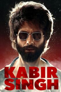 دانلود فیلم Kabir Singh 2019 کبیر سینگ