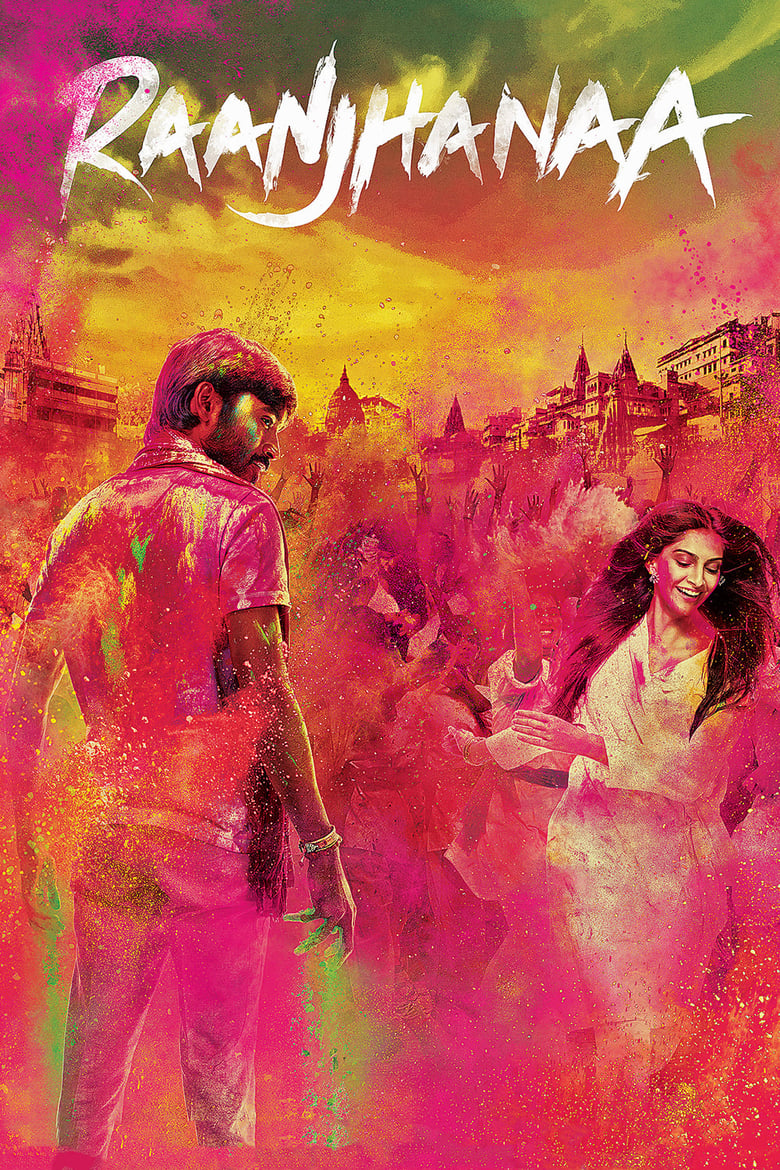 دانلود فیلم Raanjhanaa 2013 دوست داشتنی