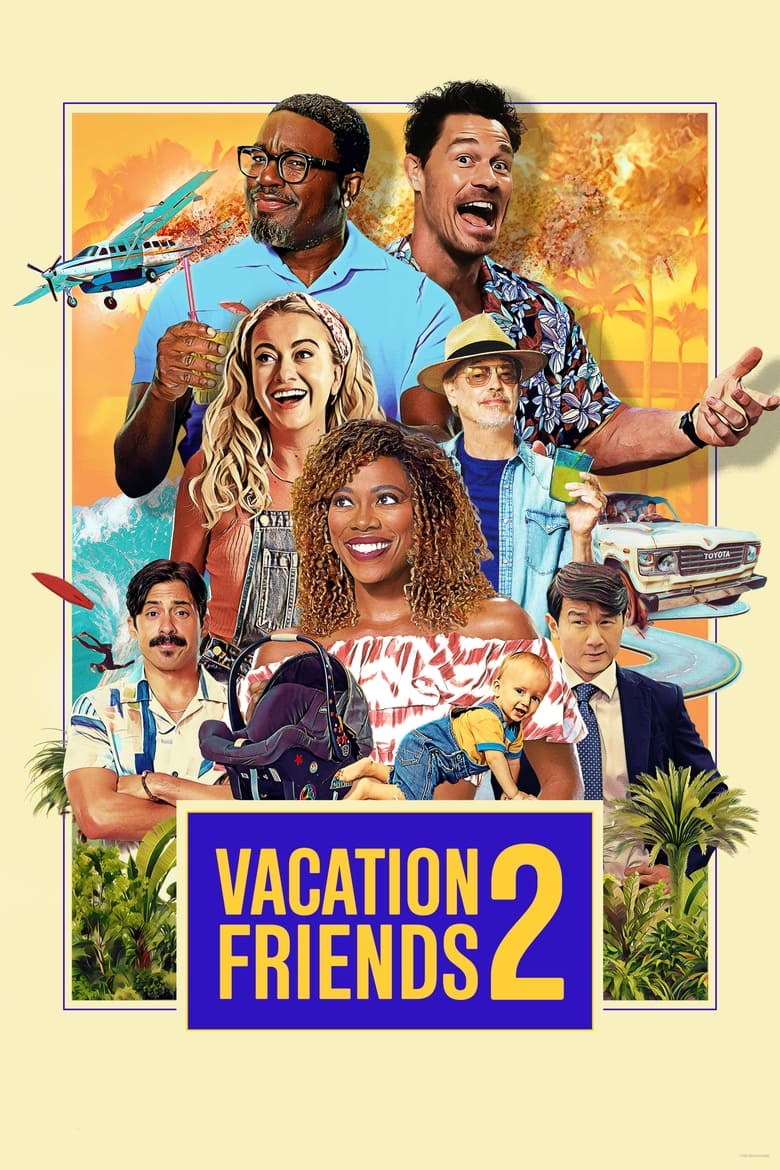 دانلود فیلم Vacation Friends 2 2023 تعطیلات دوستان 2