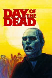 دانلود فیلم Day of the Dead 1985 روز مردگان