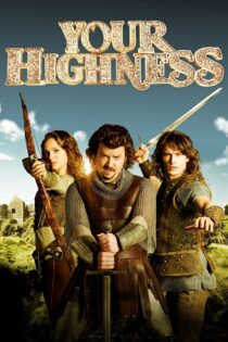 دانلود فیلم Your Highness 2011 عالیجناب