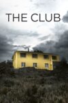 دانلود فیلم The Club 2015 باشگاه