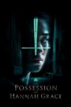 دانلود فیلم The Possession of Hannah Grace 2018 تسخیر هانا گریس