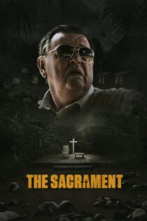 دانلود فیلم The Sacrament 2013 هفت‌آیین