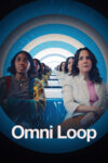 دانلود فیلم Omni Loop 2024 حلقه زمان